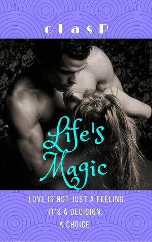 Cover of the book Life's Magic by A.M. Manes