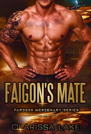 Cover of the book Faigon's Mate Farseek Mercenary Series Extra by T.J. Quinn