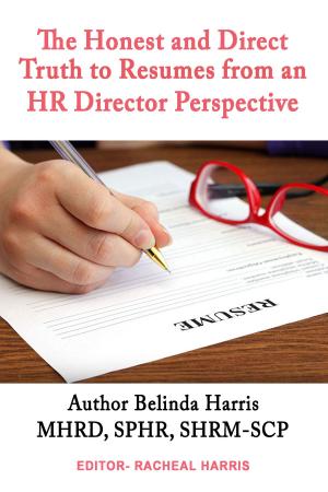 Cover of the book The Honest and Direct Truth to Resumes from an HR Director Perspective by 讀書堂
