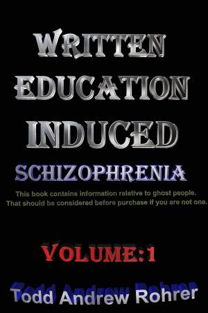 Book cover of Written Education Induced Schizophrenia Volume:1