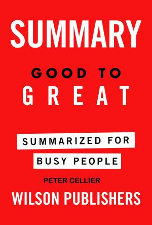 Cover of Good to Great Summarized for Busy People