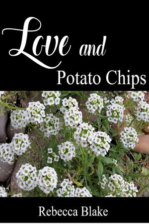 Cover of the book Love and Potato Chips by Lauren Kutterfly