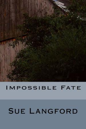Cover of the book Impossible Fate by Cage Dunn