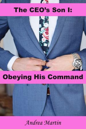 Book cover of The CEO's Son I: Obeying His Command