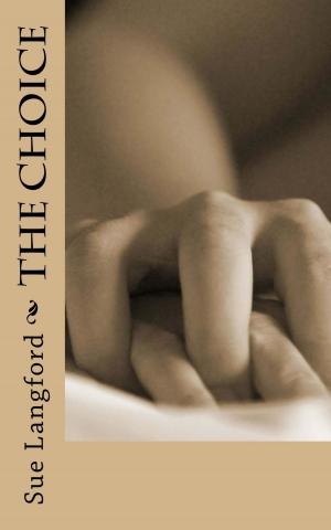 Cover of the book The Choice by Sue Langford