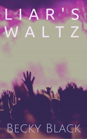 Cover of the book Liar's Waltz by Ken James