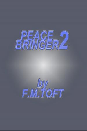 Cover of the book Peace Bringer 2 by Ryan Werner