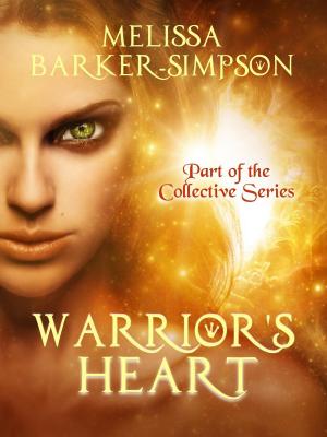 Cover of the book Warrior's Heart by Helen Collins