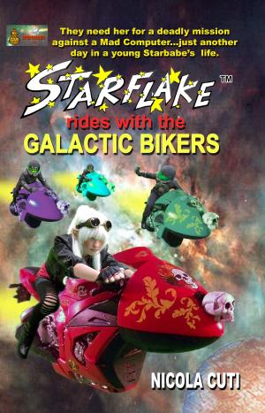 Cover of Starflake Rides with the Galactic Bikers