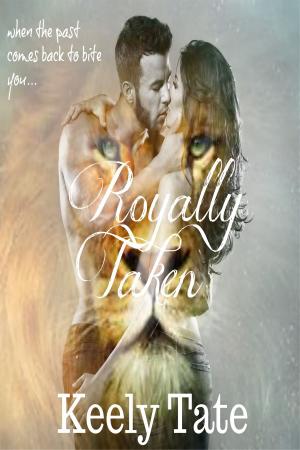 Cover of the book Royally Taken by K.A Jones