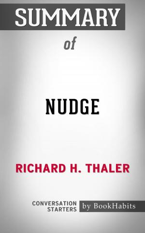 Cover of the book Summary of Nudge by Richard H. Thaler | Conversation Starters by Whiz Books