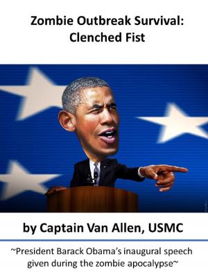 Cover of the book Zombie Outbreak Survival: Clenched Fist by Van Allen