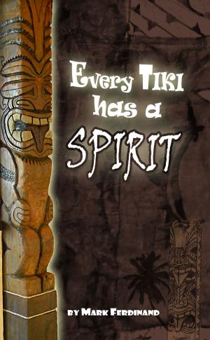 Cover of Every Tiki has a Spirit