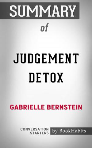 Cover of the book Summary of Judgement Detox by Gabrielle Bernstein | Conversation Starters by Whiz Books