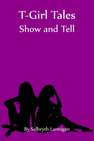 Cover of the book Show and Tell by SJ Welsted