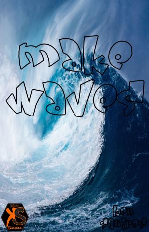 Cover of the book Make Waves by Luigi Telloli