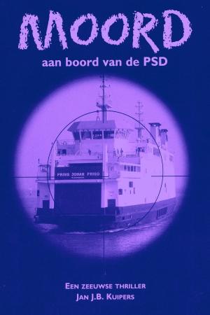 Cover of the book Moord aan boord van de PSD by Travis Heermann