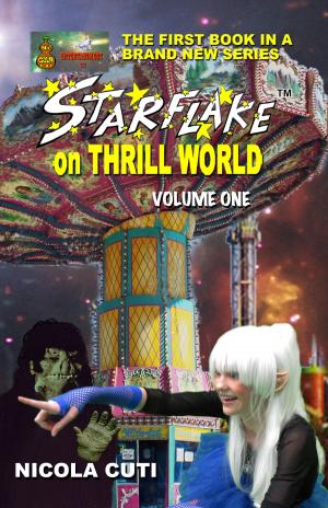 Cover of the book Starflake on Thrill World Volume 1 by John Daulton