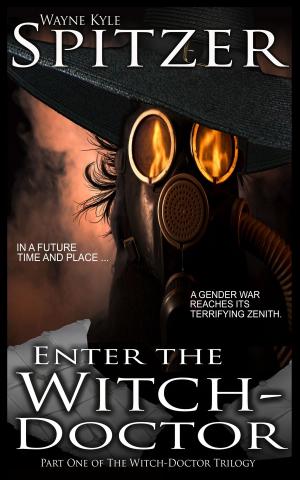 Book cover of Enter the Witch Doctor (Part One of the Witch Doctor Trilogy)
