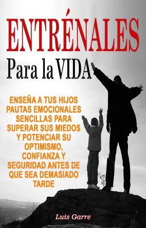 Cover of the book Entrénales para la Vida by CHRISTOPHE MOREAU