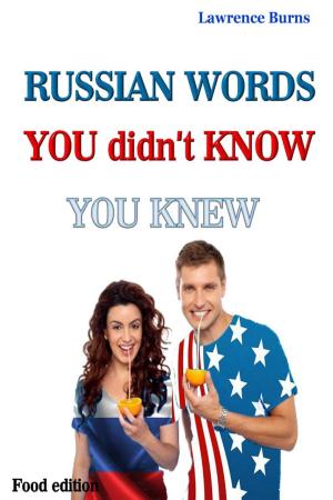 Cover of RUSSIAN Words You didn't Know You Knew (Food edition)