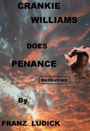 Book cover of Crankie Williams Does Penance