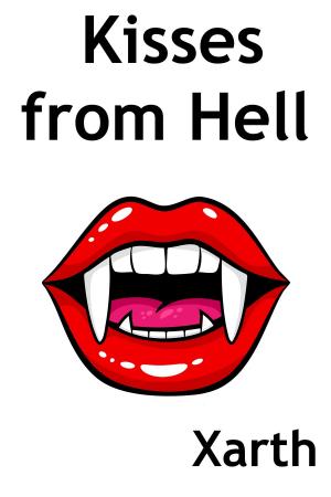 Cover of the book Kisses from Hell by Cindy Atherton