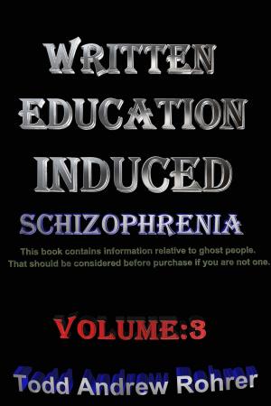 Book cover of Written Education Induced Schizophrenia Volume:3