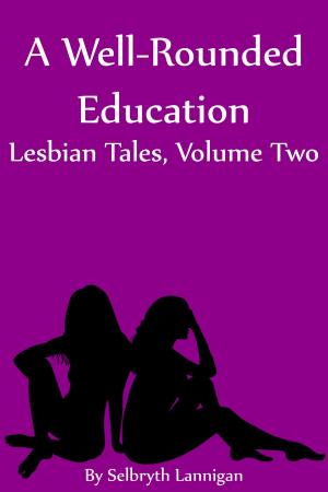 Cover of A Well-Rounded Education: Volume Two