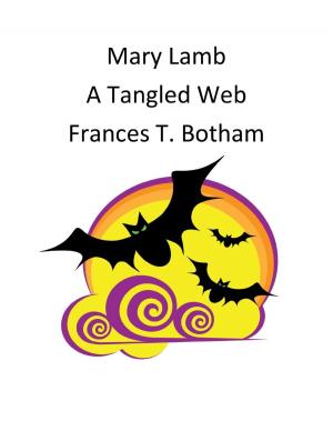 Book cover of Mary Lamb A Tangled Web