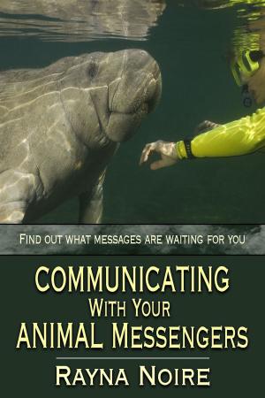 Book cover of Communicating With Your Animal Messengers