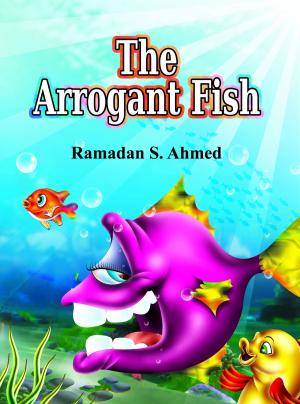 Cover of the book The Arrogant Fish by Alan Nayes