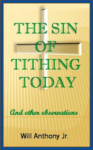 Cover of the book The Sin Of Tithing Today by Olympe de Gouges