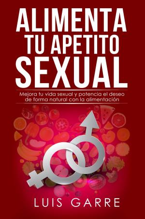 Cover of Alimenta tu Apetito Sexual