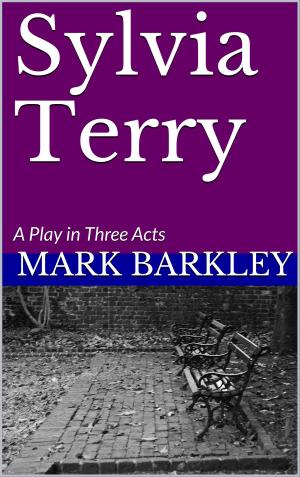Cover of the book Sylvia Terry by Mark Barkley