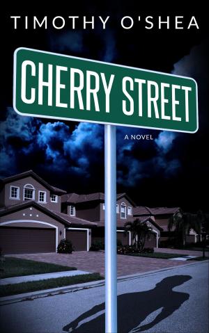 Cover of the book Cherry Street by NATHANIEL  THORNE