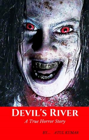 Book cover of Devil's River A True Horror Story