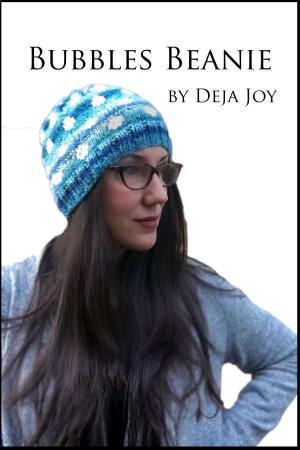 Cover of the book Bubbles Beanie by Deja Joy