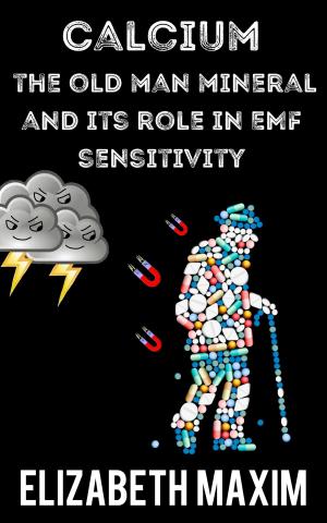 Cover of the book Calcium: The Old Man Mineral and Its Role in EMF Sensitivity by Grigori Grabovoi