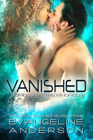 bigCover of the book Vanished: Brides of the Kindred 21 by 