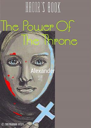 Cover of the book Hadir's Book - The Power Of The Throne by Sean Monaghan
