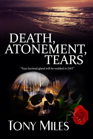 Cover of the book Death,Atonement Tears (DAT) by Jerry Fenning