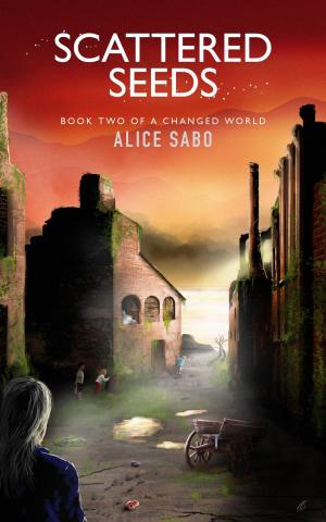 Cover of the book Scattered Seeds by Alice Sabo