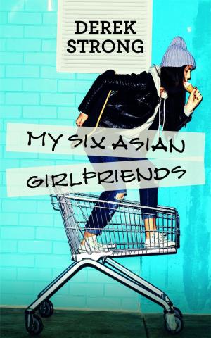 Book cover of My Six Asian Girlfriends