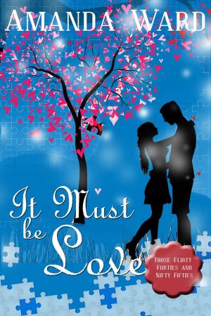 Cover of the book It Must Be Love by Amber Daulton
