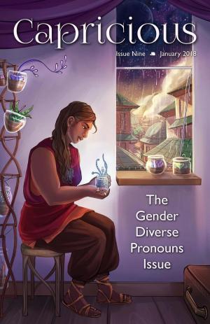 Book cover of Capricious Issue 9: Gender Diverse Pronouns