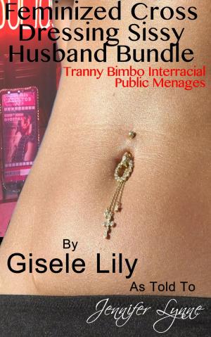 Cover of Feminized Cross Dressing Sissy Husband Bundle