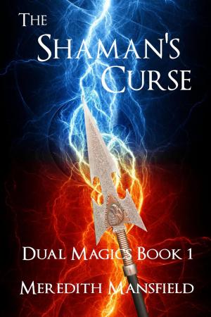 Cover of the book The Shaman's Curse by Melanie Hatfield