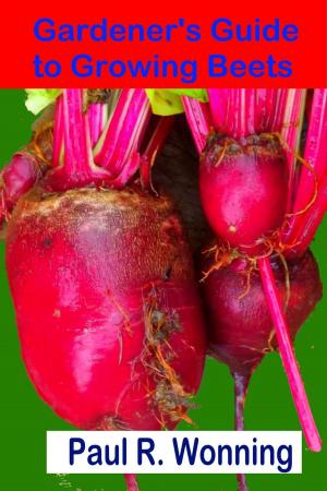 Book cover of Gardener's Guide to Growing Beets