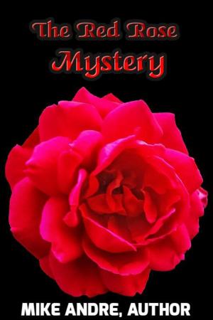 bigCover of the book The Red Rose Mystery by 